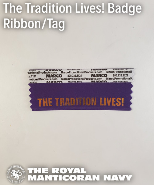 The Tradition Lives Badge Ribbon / Badge Tag (25 items) The Tradition Lives Badge Ribbon / Badge Tag (25 items)