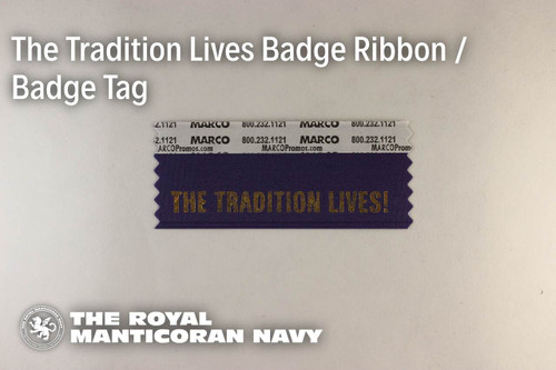 The Tradition Lives Badge Ribbon / Badge Tag (25 items)