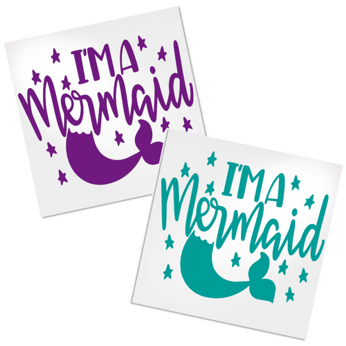 I'm a Mermaid Decal for any hard, smooth surface.