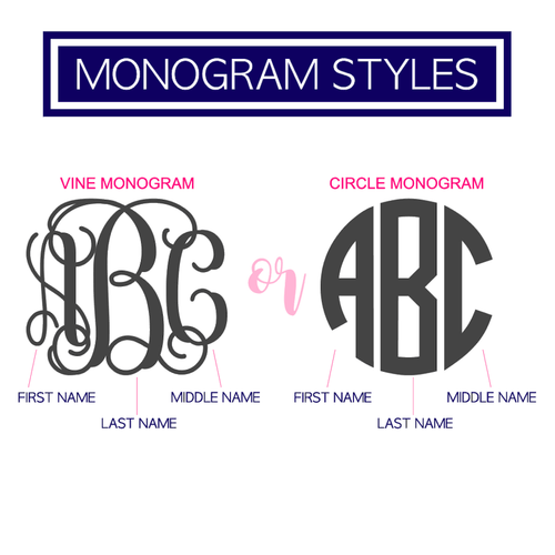Monogram Styles available