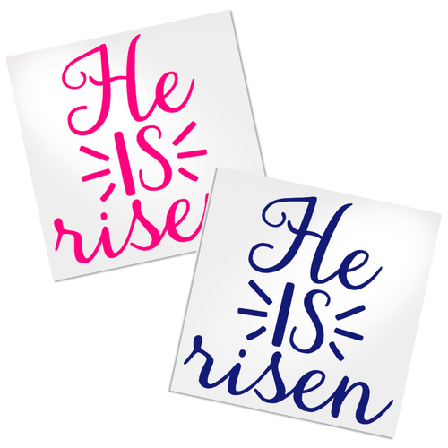 He is Risen decal for any hard, smooth surface.