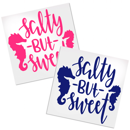 Salty but sweet decal for yeti, cup, tumbler, water bottle, car or even a laptop.