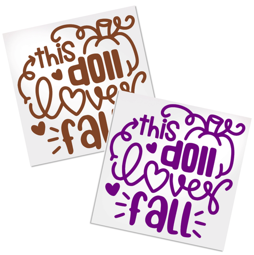 This Doll Loves Fall Decal for any hard, smooth surface.