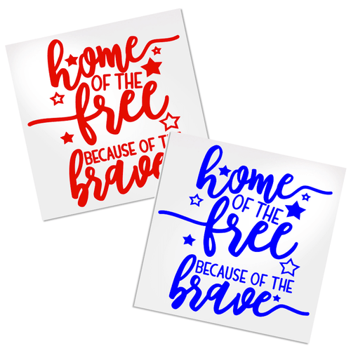 Home of the Free because of the Brave decal for any cup, tumbler, water bottle, car window or laptop.