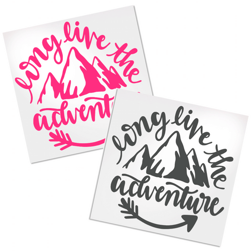 Long, Live and Adventure decal for any hard, smooth surface.