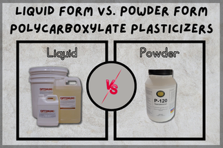 Liquid Form vs. Powder Form Polycarboxylate Plasticizers Liquid Form vs. Powder Form Polycarboxylate Plasticizers