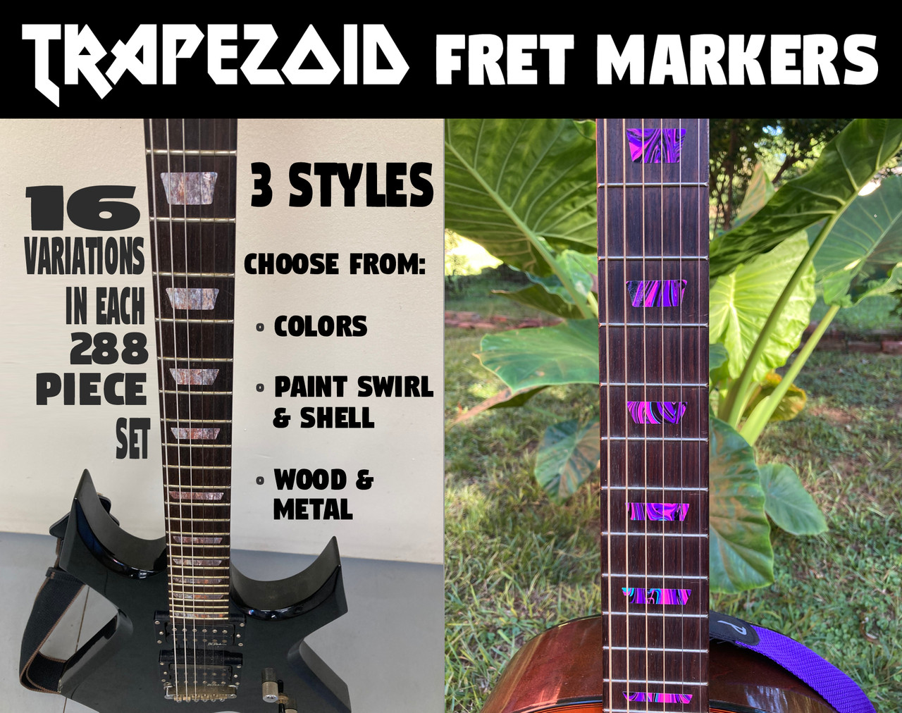 Trapezoid Fret Markers - Apply with your strings still on!