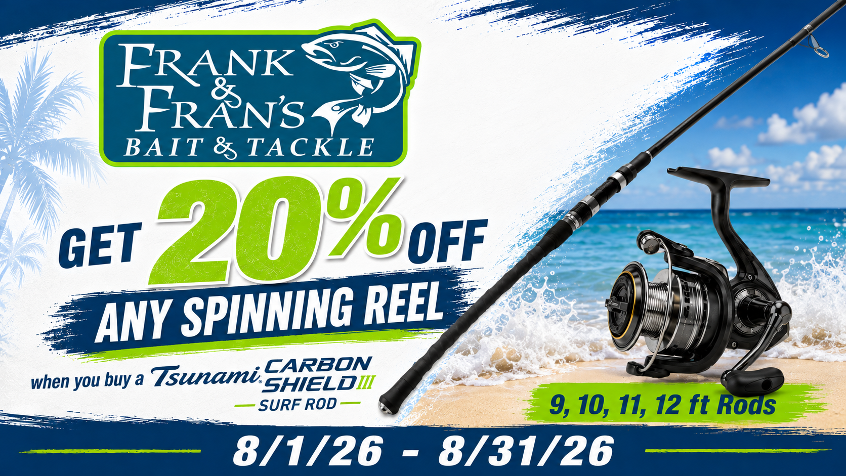 Buy a Tsunami Carbon Shield Rod and get 20% off any spinning reel
