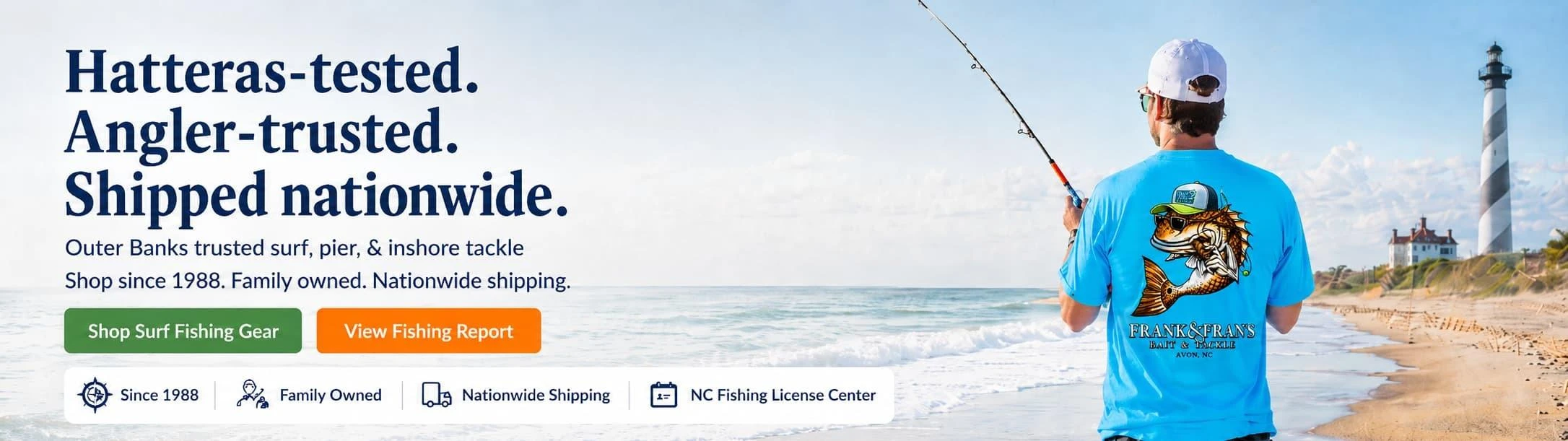 Frank & Fran's Bait and Tackle - Hatteras-tested fishing gear shipped nationwide