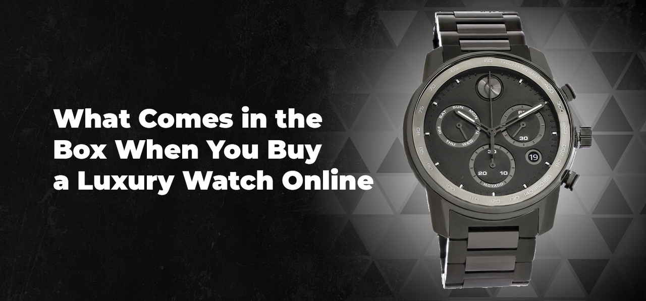 What Comes in the Box When You Buy a Luxury Watch Online