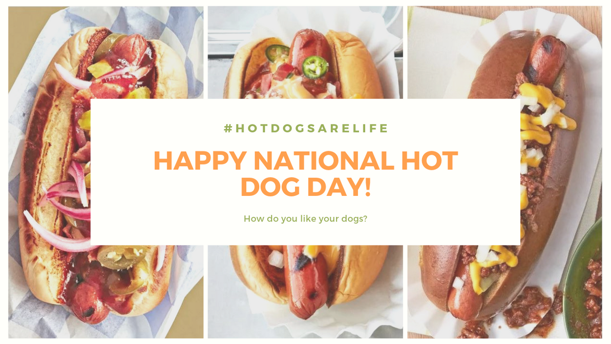 Just a Reminder... Today is Hot Dog Day!