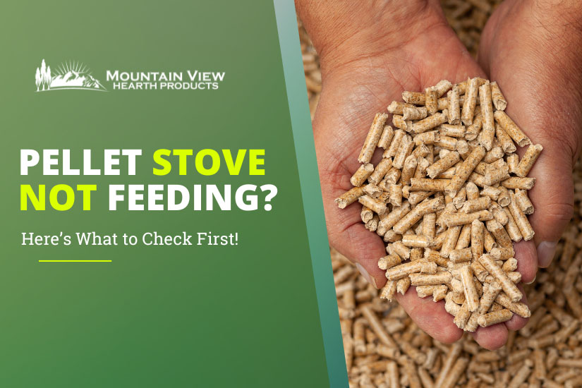 Pellet Stove Not Feeding Pellets? Here’s What to Check First