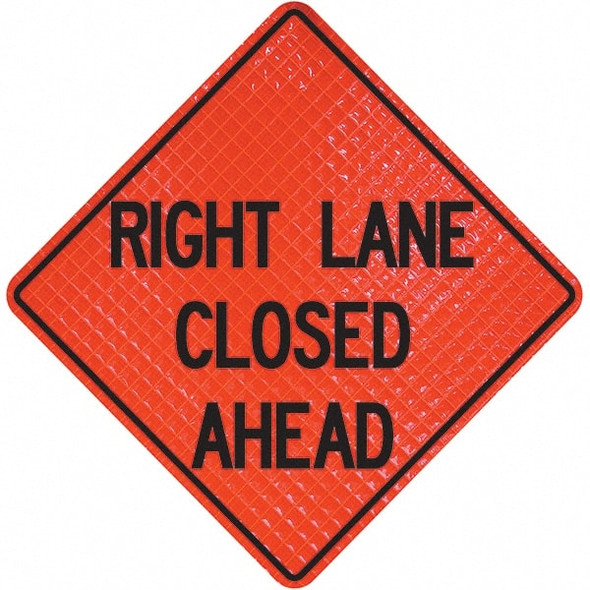 inRight Lane Closed Ahead,in 48in Wide x 48in High Vinyl Traffic Control Sign - 31666746