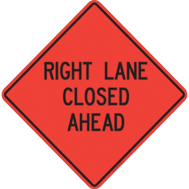 inRight Lane Closed Ahead,in 48in Wide x 48in High Vinyl Traffic Control Sign - 31667009
