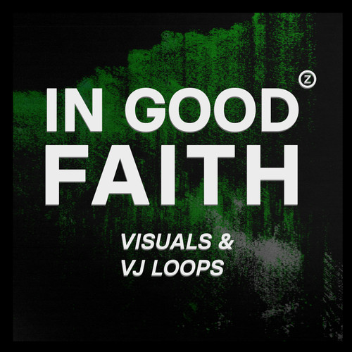 "In Good Faith" Visuals Pack