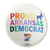 Proud Arkansas Democrat (2.25" Pin-Back Button -- Pack of Two!)