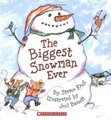 The Biggest Snowman Ever by Kroll, Steven