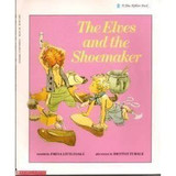 The Elves and the Shoemaker by Littledale, Freya