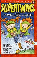 The Supertwins meet the bad dogs from space