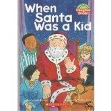 When Santa Was a Kid