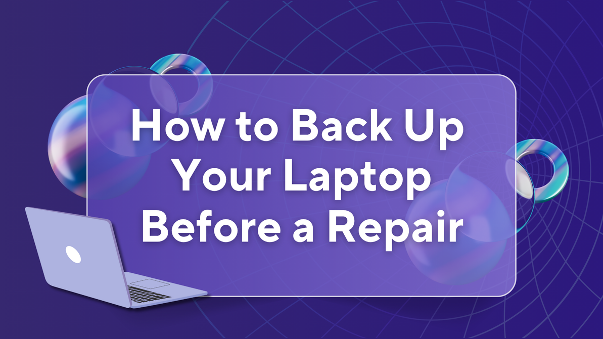 How to Back Up Your Laptop Before a Repair | West Coast Repairs