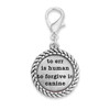 Pet Expressions Collection- "To err is human to forgive is canine" Pet Collar Charm