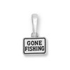 Charming Choices Charm - Gone Fishing Sign
