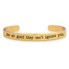 Message Cuffs- "Be So Good They Can't Ignore You"