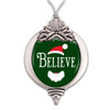 Believe Christmas Ornament