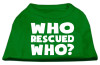 Who Rescued Who Screen Print Shirt 