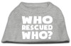 Who Rescued Who Screen Print Shirt 
