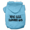 It's All About Me Screen Print Pet Hoodies 