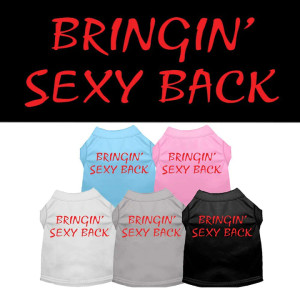 Bringin' Sexy Back Screen Print Shirts 