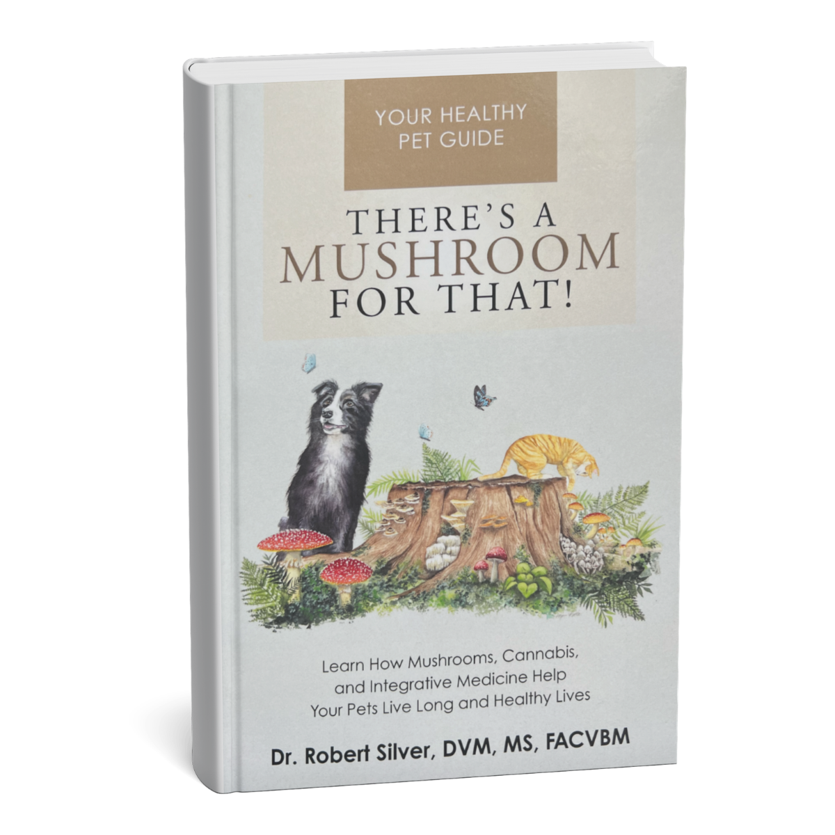 There's a Mushroom for That book