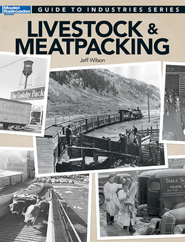 Kalmbach Guide to Industries, Livestock and Meat Packing - KAL12473