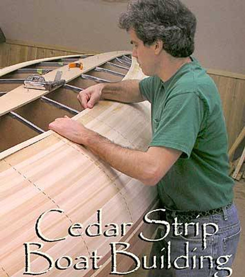 Cedar Strip Boat Building: Run time 75 mins