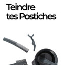 Teindre tes postiches