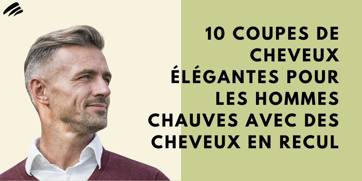 10 coupes de cheveux élégantes pour les hommes chauves avec des cheveux en recul