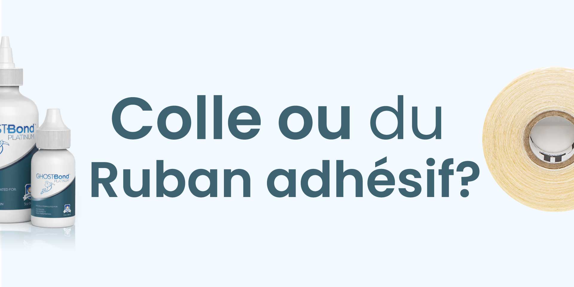 Choisir de la colle ou du ruban adhésif pour votre complément capillaire?