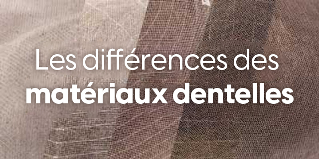 Les 5 meilleurs matériaux de dentelle utilisés dans l’industrie