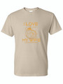 I LOVE MY WIFE (BRONZE) ADULT T-SHIRT