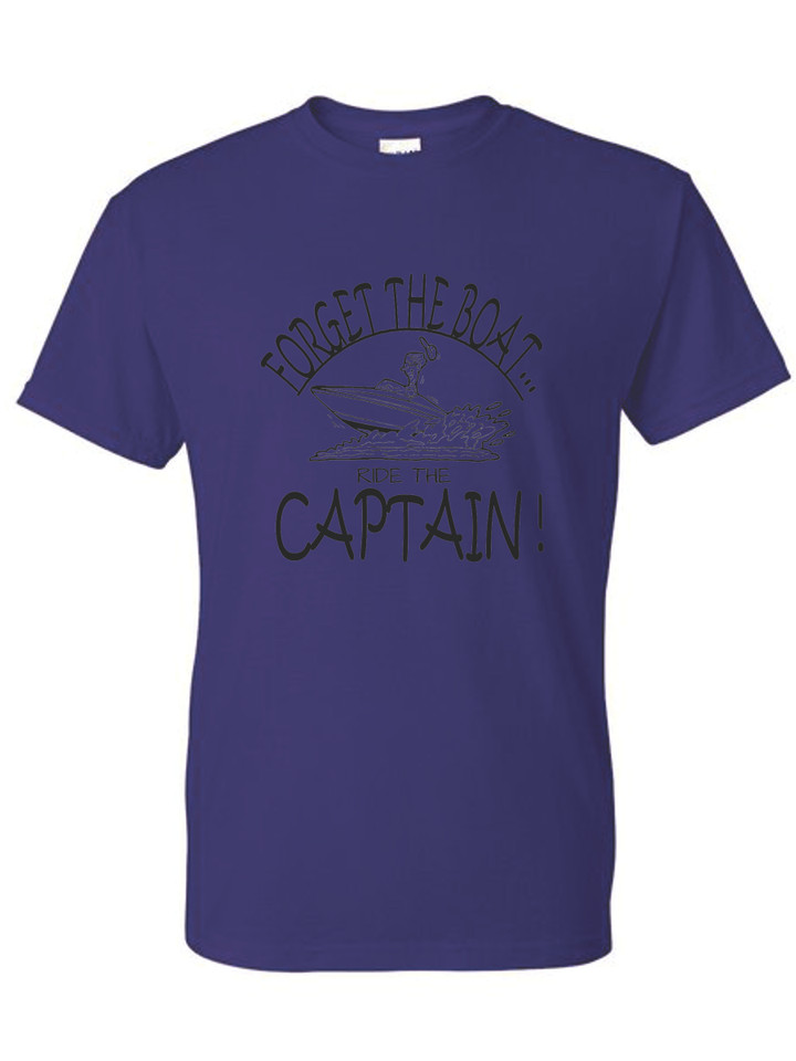 FORGET THE BOAT, RIDE THE CAPTAIN (BLACK) ADULT T-SHIRT