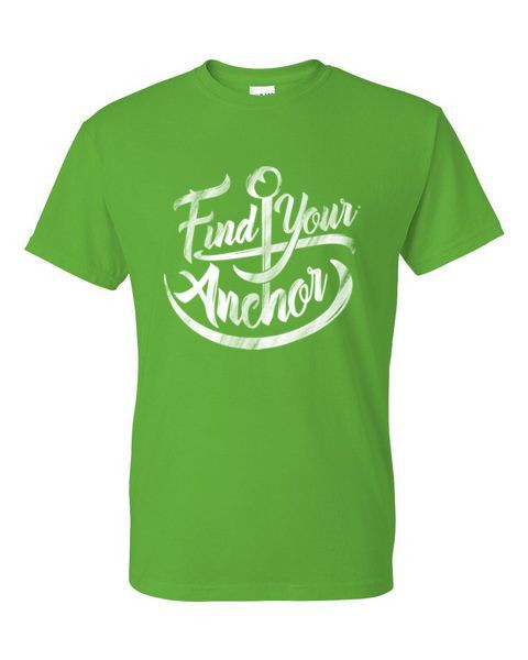 FIND YOUR ANCHOR  ADULT T-SHIRT