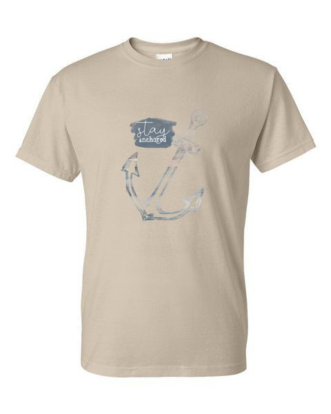 STAY ANCHORED ADULT T-SHIRT