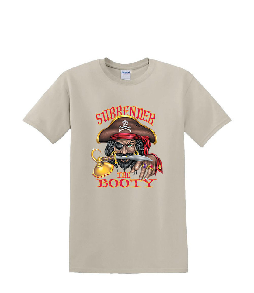 SURRENDER YOUR BOOTY PIRATE  T-SHIRT