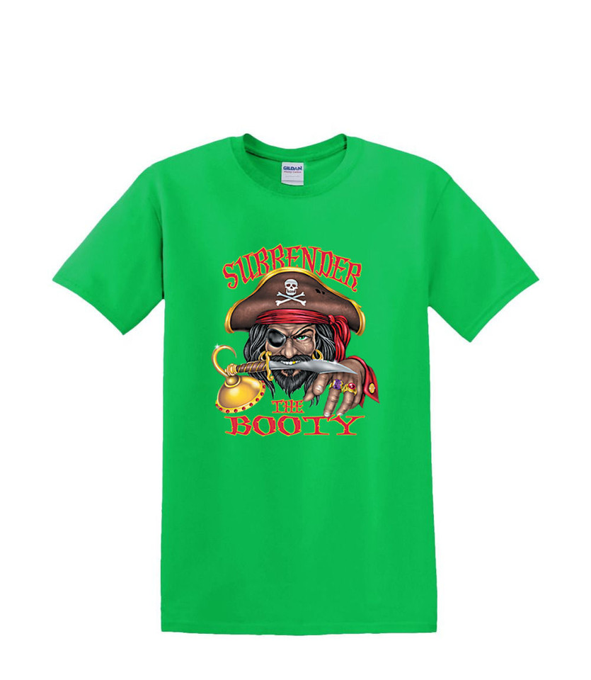 SURRENDER YOUR BOOTY PIRATE  T-SHIRT