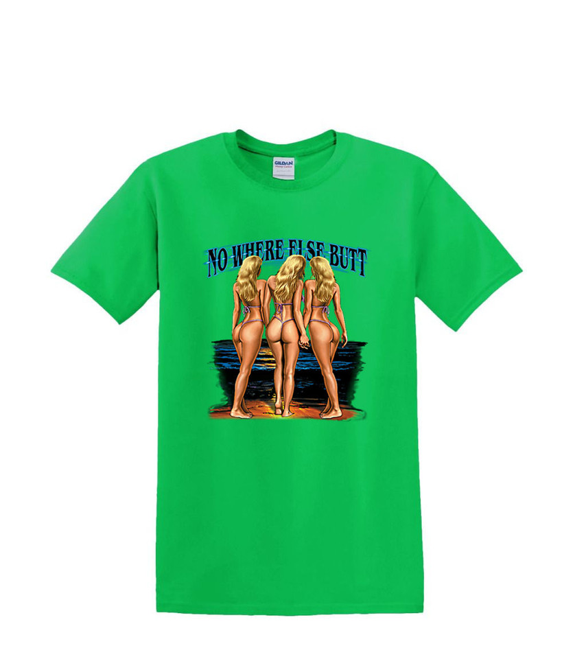 NO WHERE ELSE BUTT SEXY BIKINI BEACH  T-SHIRT