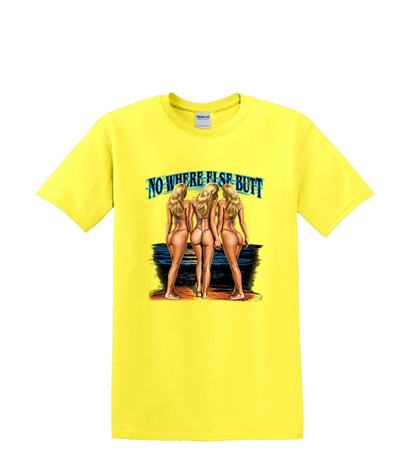 NO WHERE ELSE BUTT SEXY BIKINI BEACH  T-SHIRT