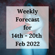 Psychic Forecast - 14th to 20th February 2022 | Day by Day Predictions