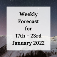 Weekly Forecast - 17th - 23rd January 2022